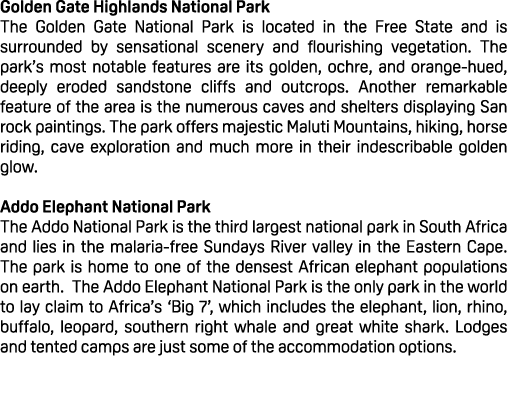 Golden Gate Highlands National Park The Golden Gate National Park is located in the Free State and is surrounded by s...