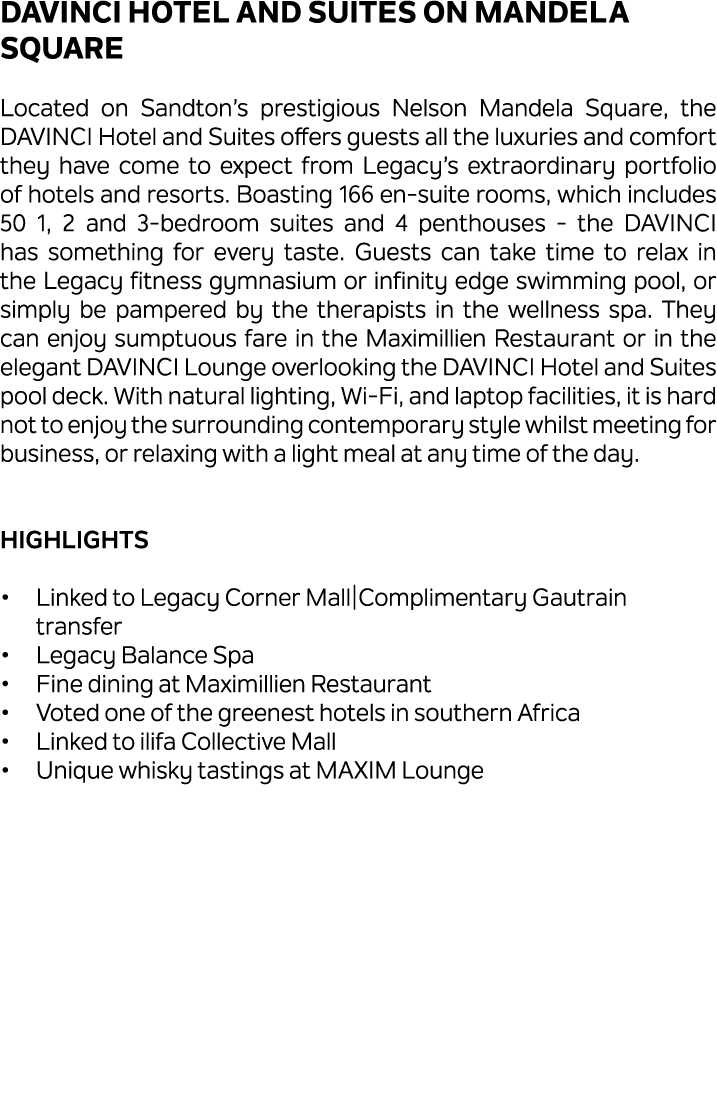 DAVINCI Hotel and Suites on Mandela Square Located on Sandton’s prestigious Nelson Mandela Square, the DAVINCI Hotel ...