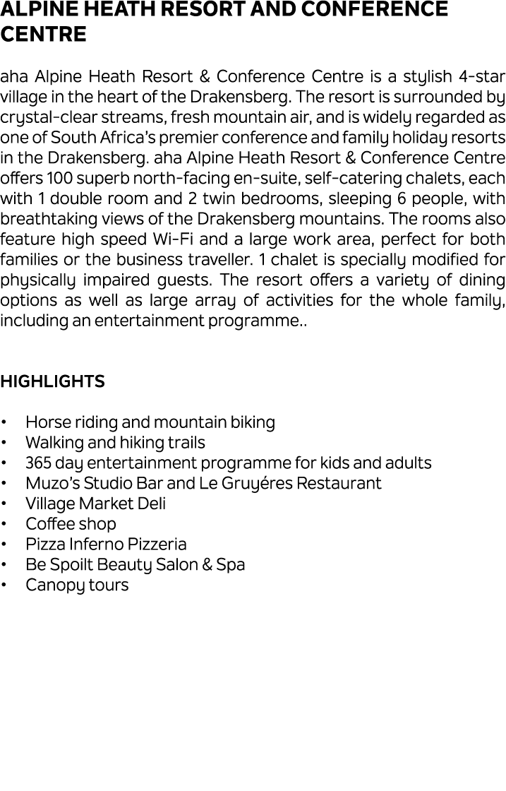 Alpine Heath Resort and Conference Centre aha Alpine Heath Resort & Conference Centre is a stylish 4 star village in ...