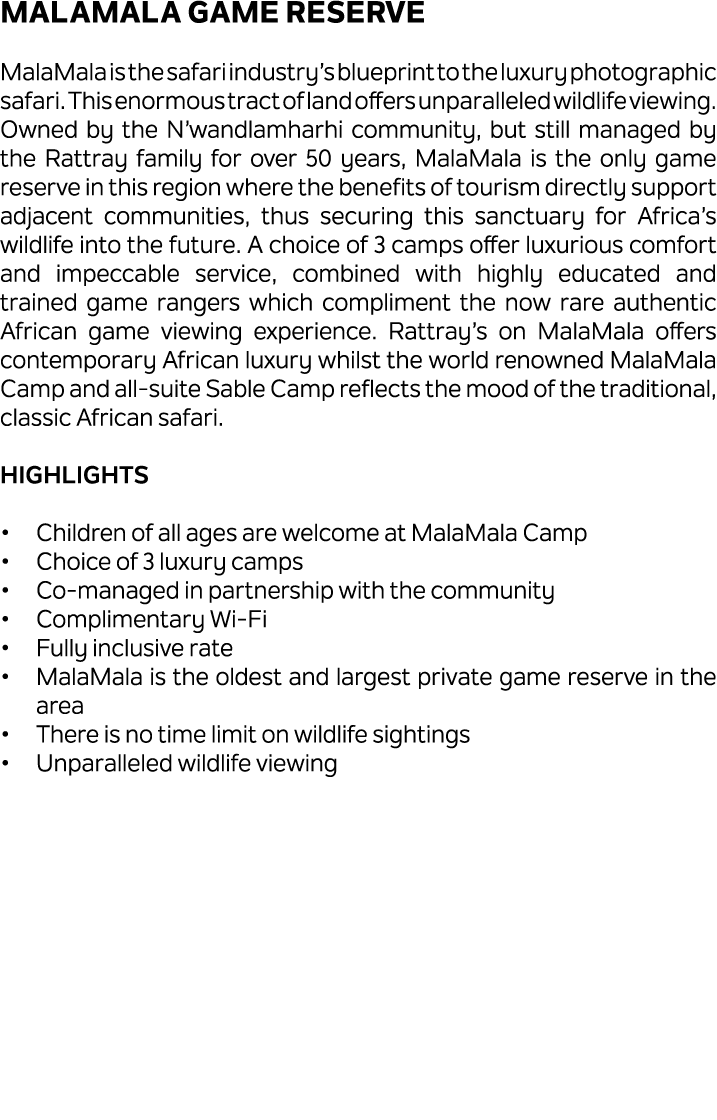 MalaMala Game Reserve MalaMala is the safari industry’s blueprint to the luxury photographic safari. This enormous tr...