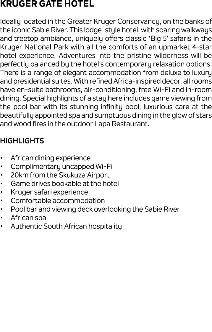 Kruger Gate Hotel Ideally located in the Greater Kruger Conservancy, on the banks of the iconic Sabie River. This lod...