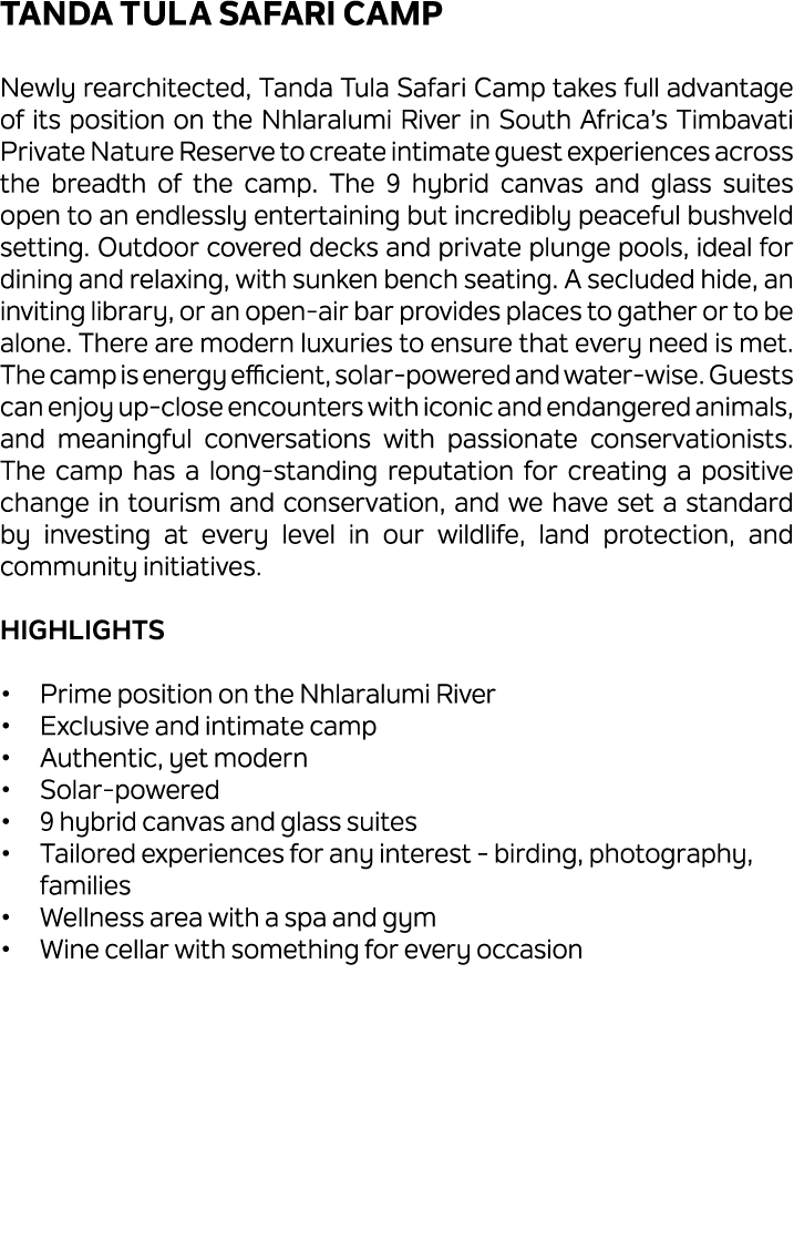 Tanda Tula Safari Camp Newly rearchitected, Tanda Tula Safari Camp takes full advantage of its position on the Nhlara...