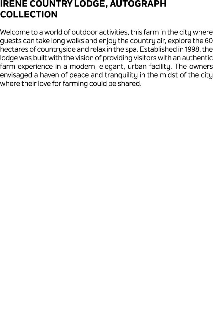 Irene Country Lodge, Autograph Collection Welcome to a world of outdoor activities, this farm in the city where guest...