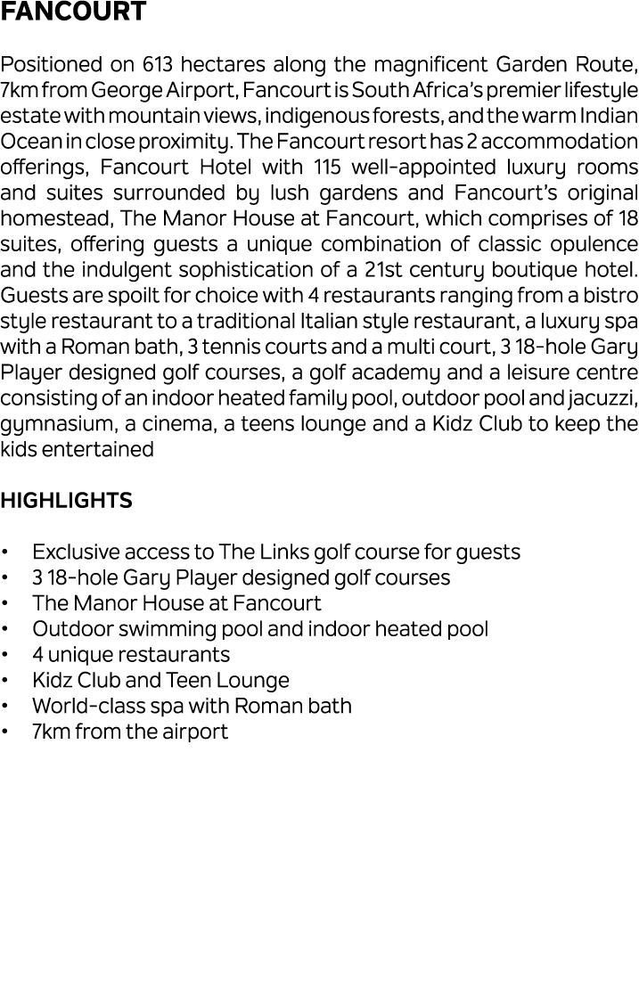 Fancourt Positioned on 613 hectares along the magnificent Garden Route, 7km from George Airport, Fancourt is South Af...