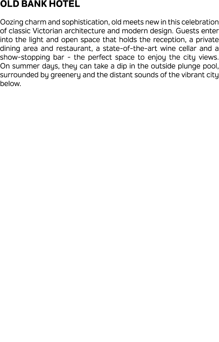 Old Bank Hotel Oozing charm and sophistication, old meets new in this celebration of classic Victorian architecture a...
