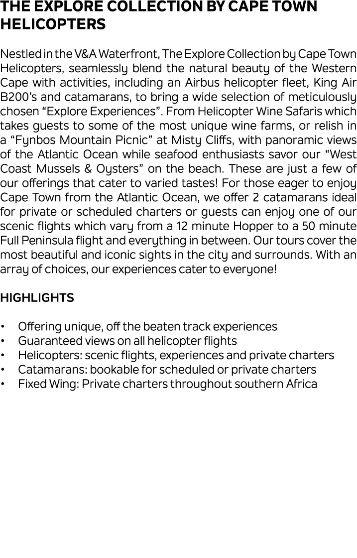 The Explore Collection by Cape Town Helicopters Nestled in the V&A Waterfront, The Explore Collection by Cape Town He...