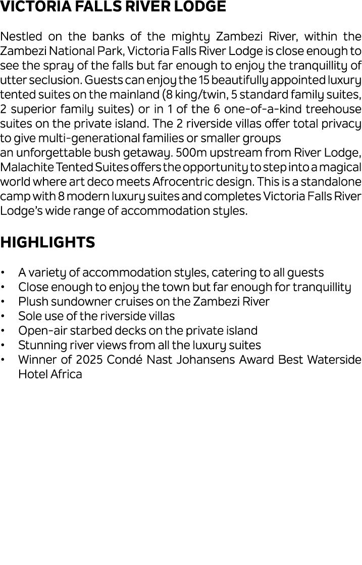 Victoria Falls River Lodge Nestled on the banks of the mighty Zambezi River, within the Zambezi National Park, Victor...