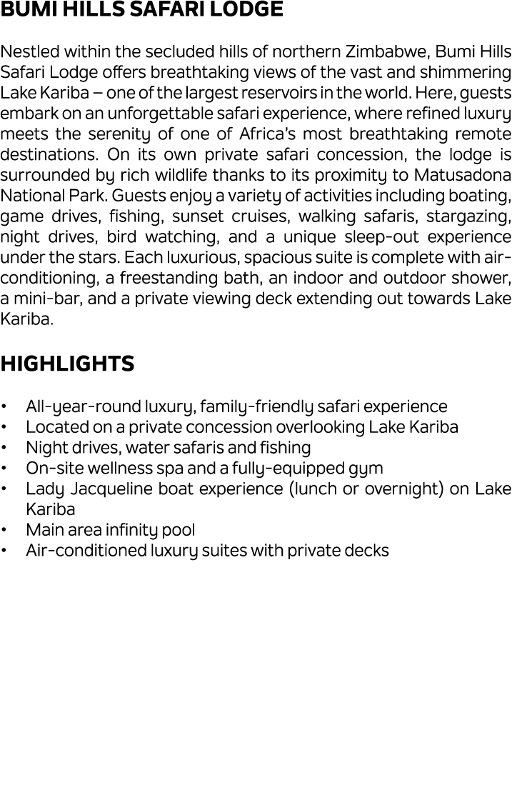 Bumi Hills Safari Lodge Nestled within the secluded hills of northern Zimbabwe, Bumi Hills Safari Lodge offers breath...