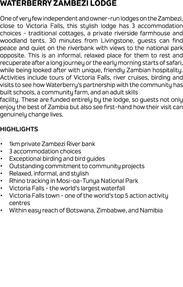 Waterberry Zambezi Lodge One of very few independent and owner run lodges on the Zambezi, close to Victoria Falls, th...