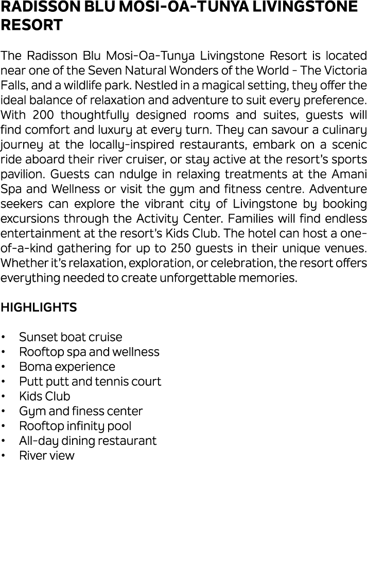 Radisson Blu Mosi Oa Tunya Livingstone Resort The Radisson Blu Mosi Oa Tunya Livingstone Resort is located near one o...