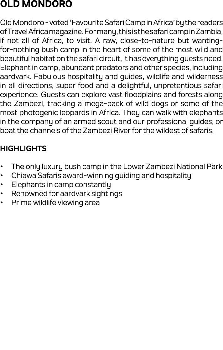 Old Mondoro Old Mondoro voted ‘Favourite Safari Camp in Africa’ by the readers of Travel Africa magazine. For many, t...