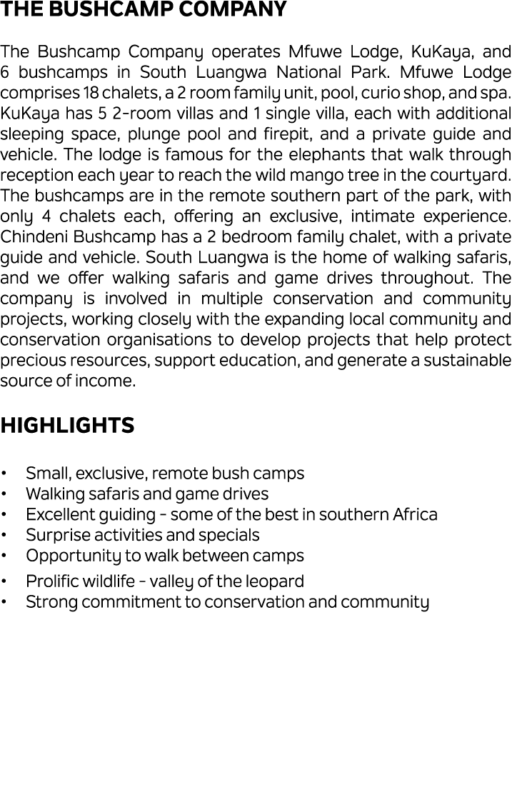 The Bushcamp Company The Bushcamp Company operates Mfuwe Lodge, KuKaya, and 6 bushcamps in South Luangwa National Par...