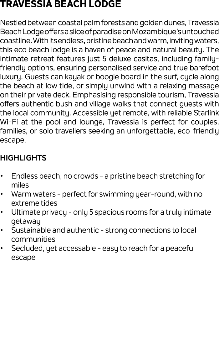 Travessia Beach Lodge Nestled between coastal palm forests and golden dunes, Travessia Beach Lodge offers a slice of ...