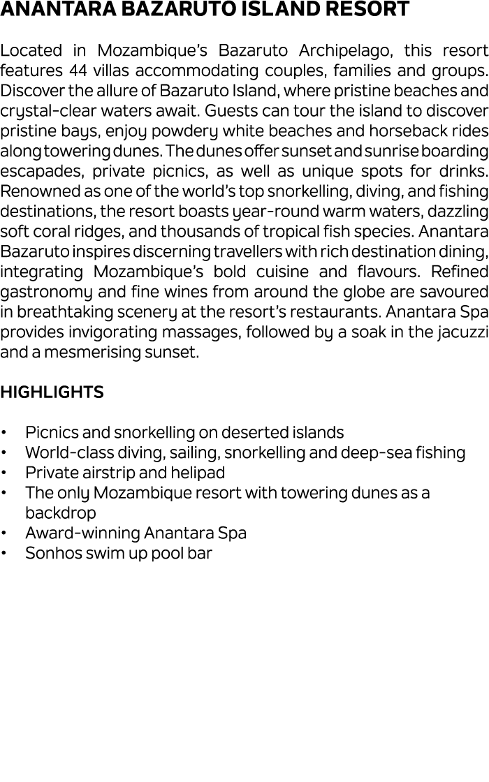 ANANTARA Bazaruto Island Resort Located in Mozambique’s Bazaruto Archipelago, this resort features 44 villas accommod...