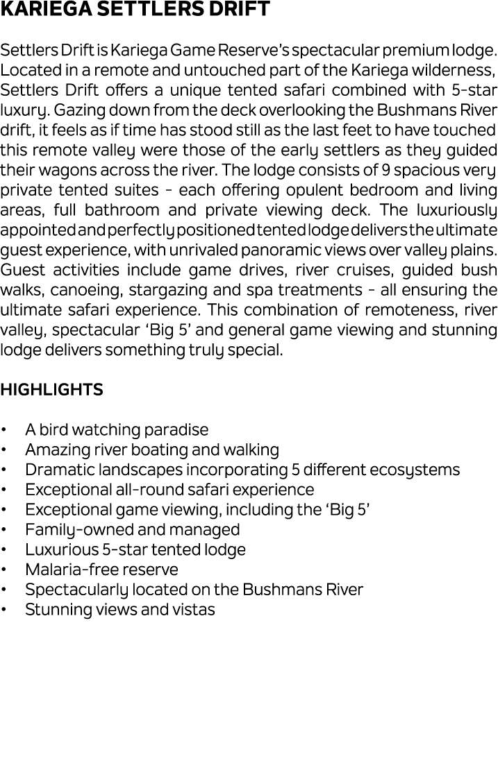 Kariega Settlers Drift Settlers Drift is Kariega Game Reserve’s spectacular premium lodge. Located in a remote and un...