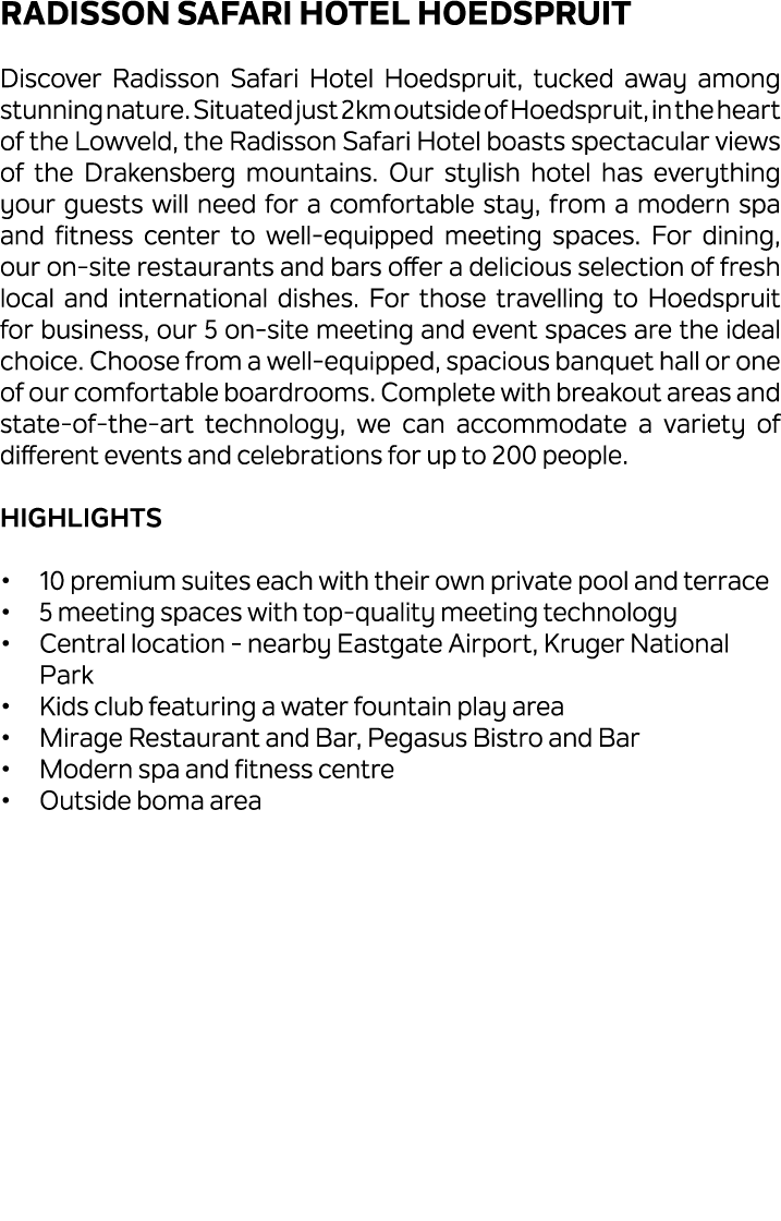 Radisson Safari Hotel Hoedspruit Discover Radisson Safari Hotel Hoedspruit, tucked away among stunning nature. Situat...