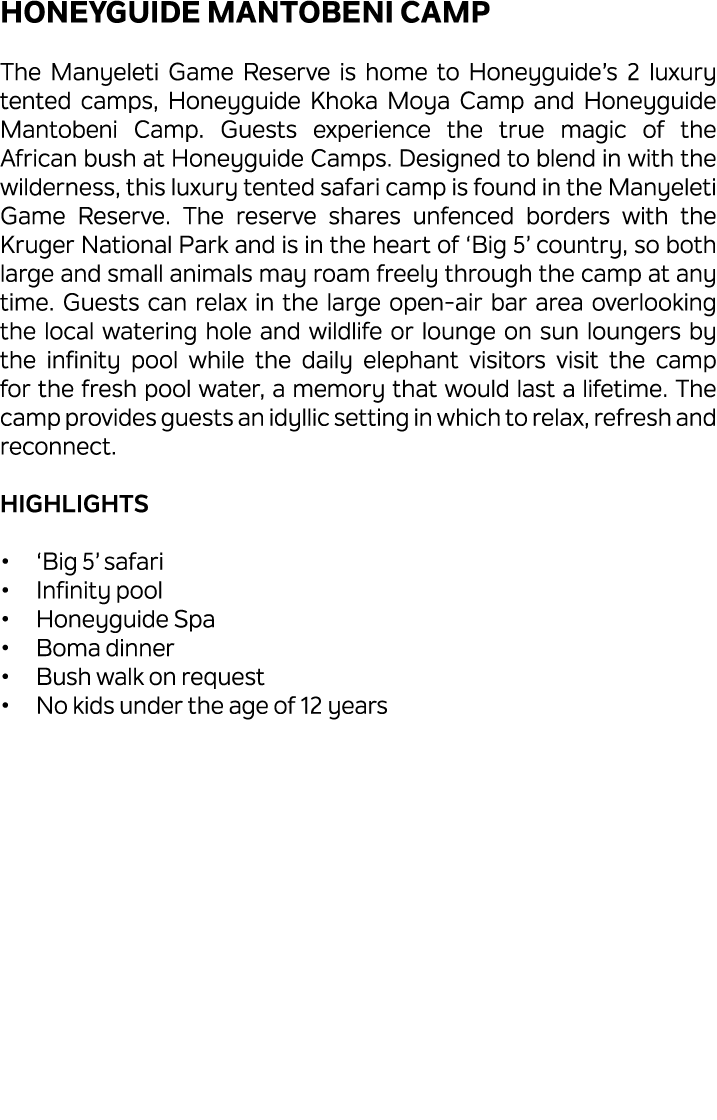 Honeyguide Mantobeni Camp The Manyeleti Game Reserve is home to Honeyguide’s 2 luxury tented camps, Honeyguide Khoka ...