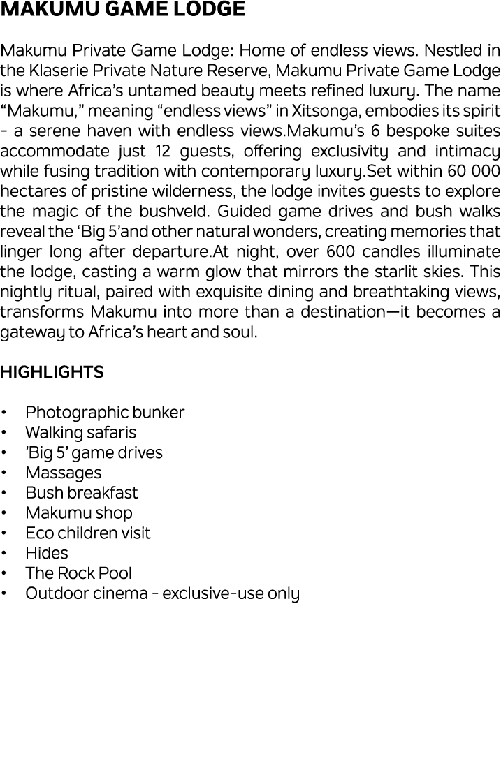 Makumu Game Lodge Makumu Private Game Lodge: Home of endless views. Nestled in the Klaserie Private Nature Reserve, M...