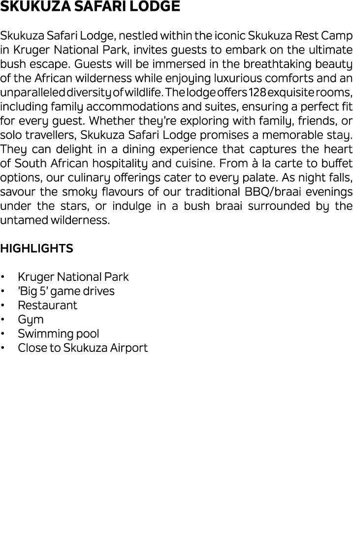 Skukuza Safari Lodge Skukuza Safari Lodge, nestled within the iconic Skukuza Rest Camp in Kruger National Park, invit...