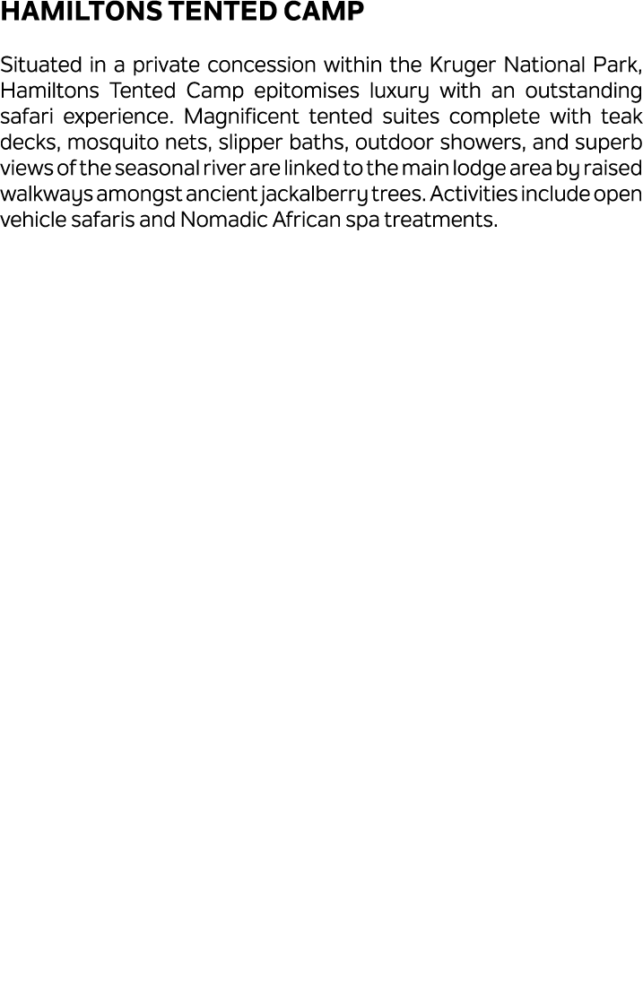 Hamiltons Tented Camp Situated in a private concession within the Kruger National Park, Hamiltons Tented Camp epitomi...