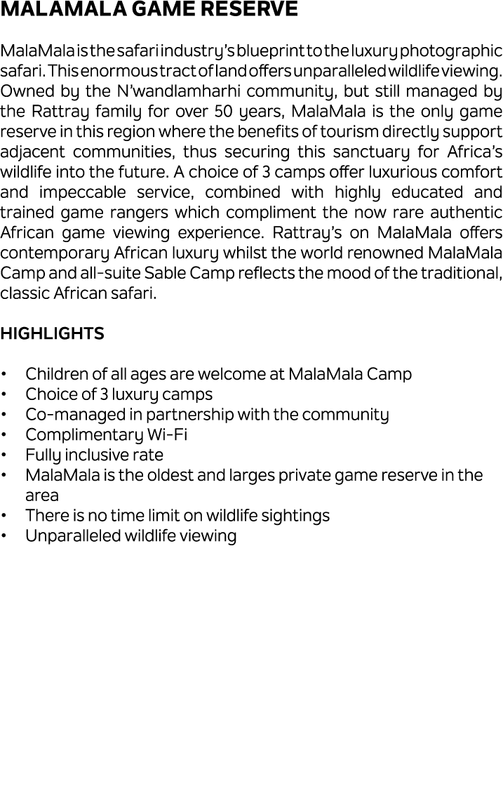 MalaMala Game Reserve MalaMala is the safari industry’s blueprint to the luxury photographic safari. This enormous tr...