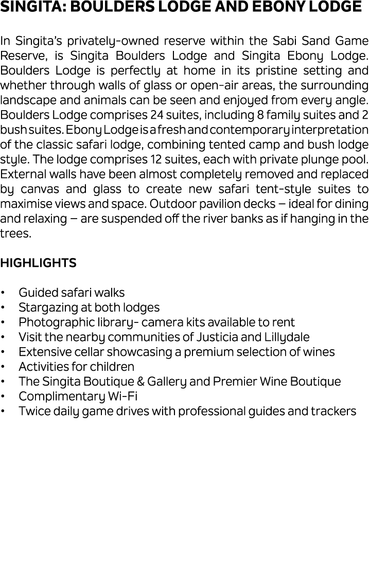 Singita: Boulders Lodge and Ebony Lodge In Singita’s privately owned reserve within the Sabi Sand Game Reserve, is Si...