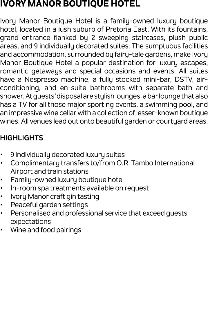 Ivory Manor Boutique Hotel Ivory Manor Boutique Hotel is a family owned luxury boutique hotel, located in a lush subu...