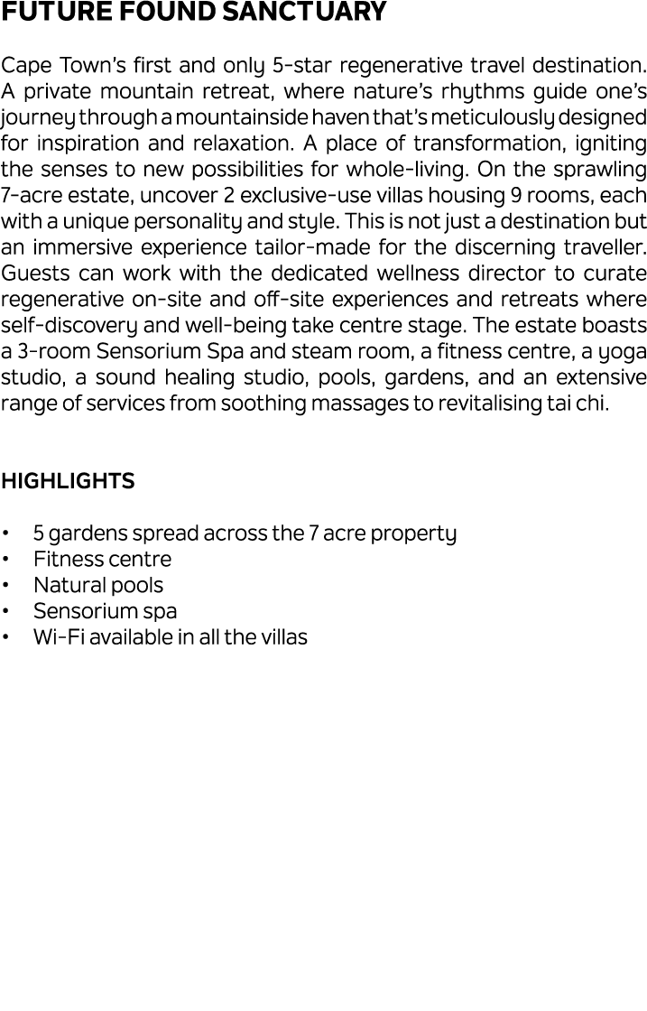 Future Found Sanctuary Cape Town’s first and only 5 star regenerative travel destination. A private mountain retreat,...