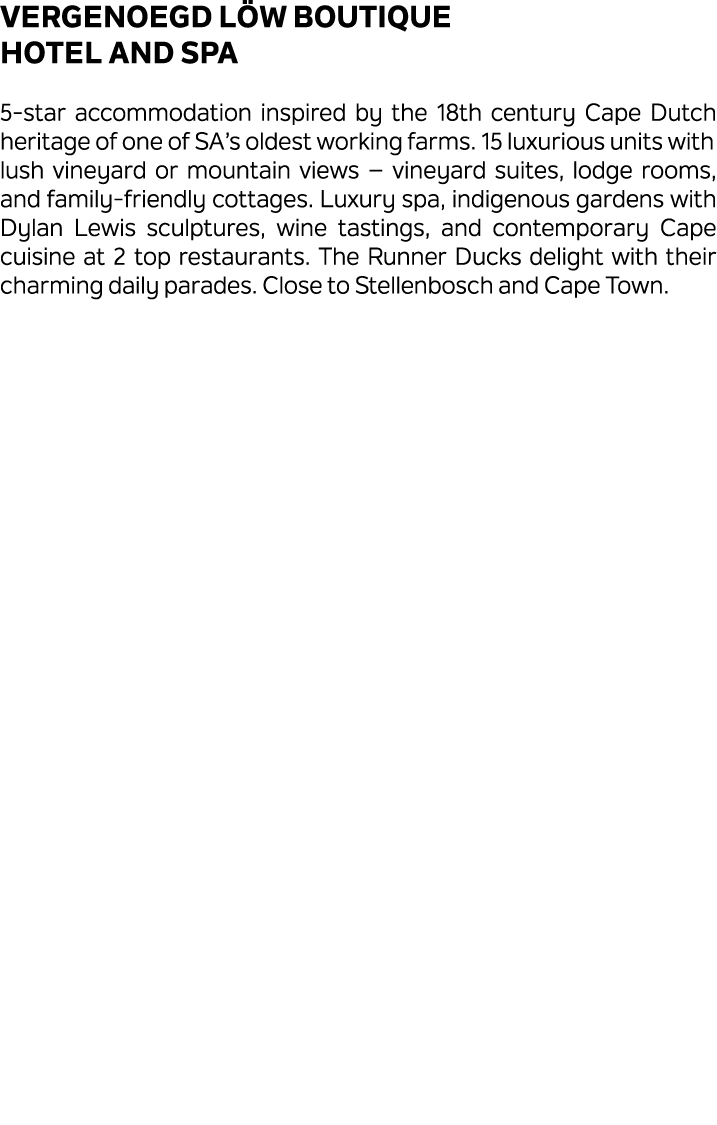 Vergenoegd L w Boutique Hotel and Spa 5 star accommodation inspired by the 18th century Cape Dutch heritage of one of...