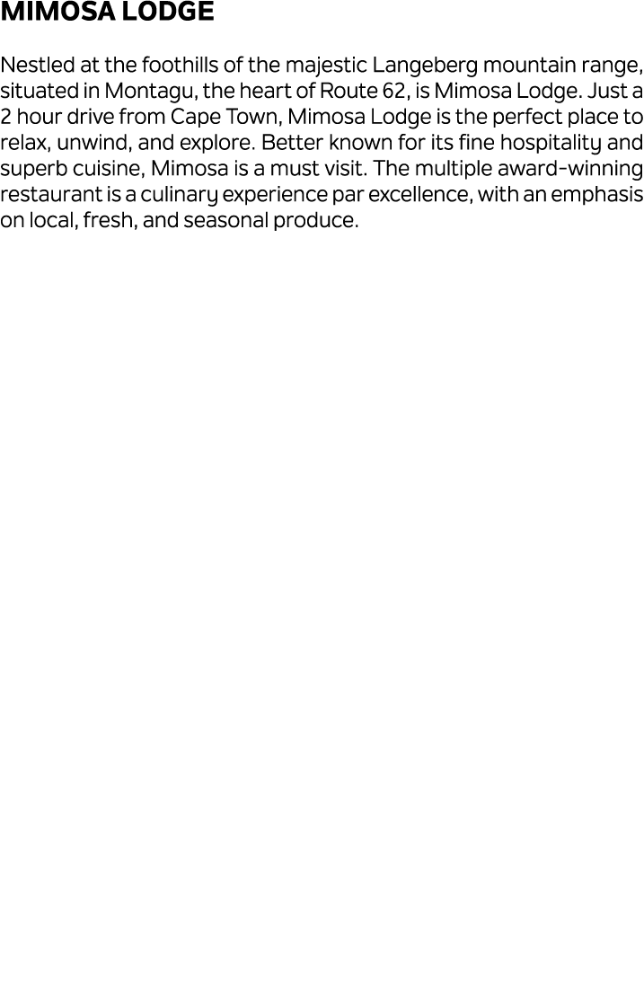 Mimosa Lodge Nestled at the foothills of the majestic Langeberg mountain range, situated in Montagu, the heart of Rou...