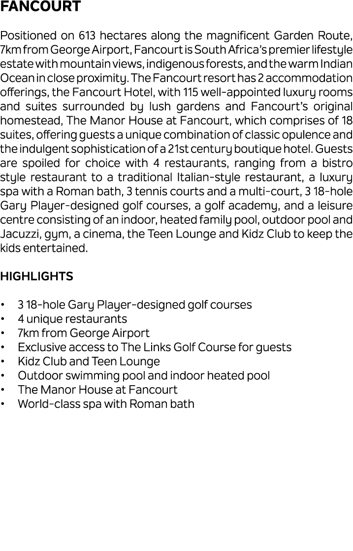 Fancourt Positioned on 613 hectares along the magnificent Garden Route, 7km from George Airport, Fancourt is South Af...