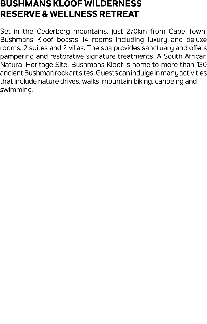 Bushmans Kloof Wilderness Reserve & Wellness Retreat Set in the Cederberg mountains, just 270km from Cape Town, Bushm...