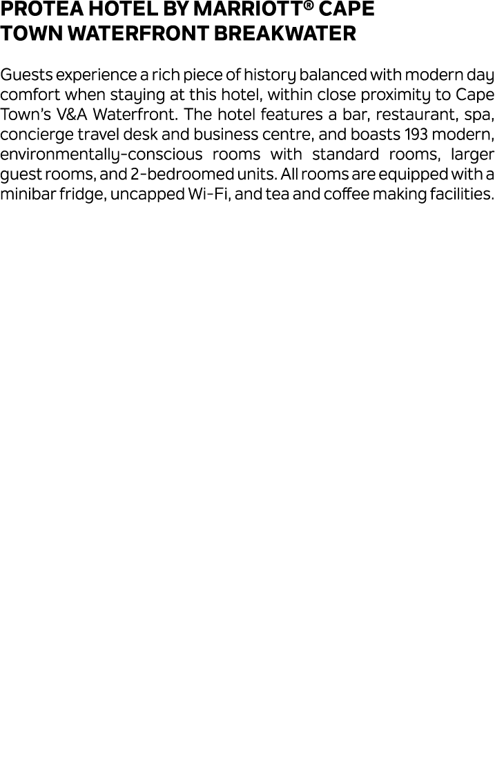 Protea Hotel by Marriott® Cape Town Waterfront Breakwater Guests experience a rich piece of history balanced with mod...