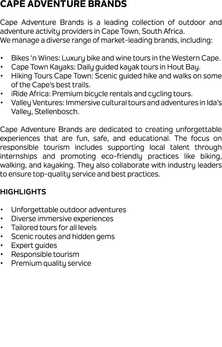 Cape Adventure Brands Cape Adventure Brands is a leading collection of outdoor and adventure activity providers in Ca...