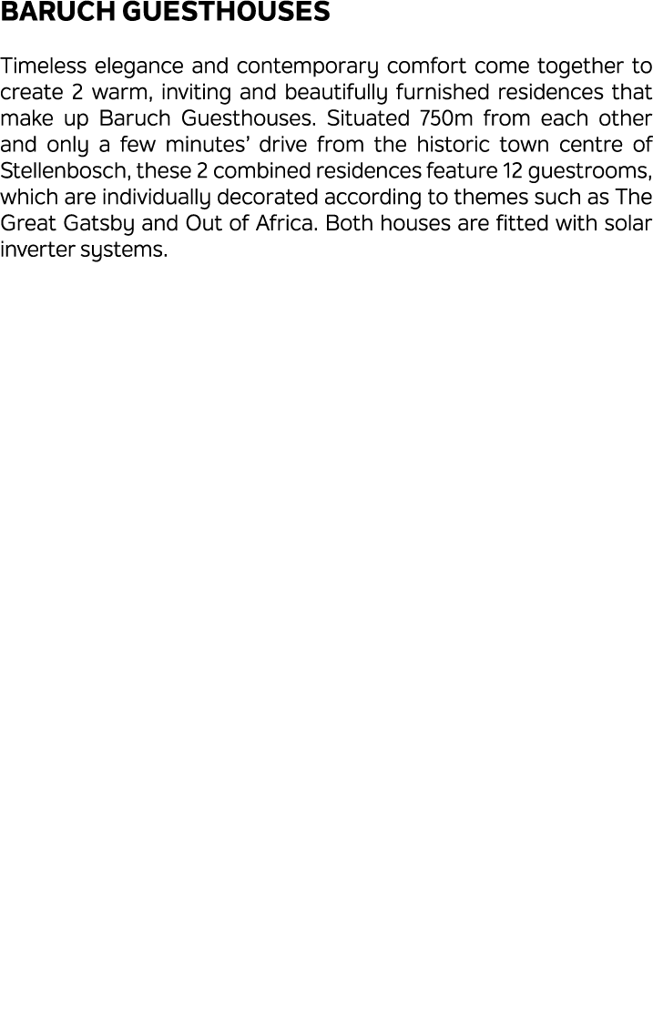 Baruch Guesthouses Timeless elegance and contemporary comfort come together to create 2 warm, inviting and beautifull...