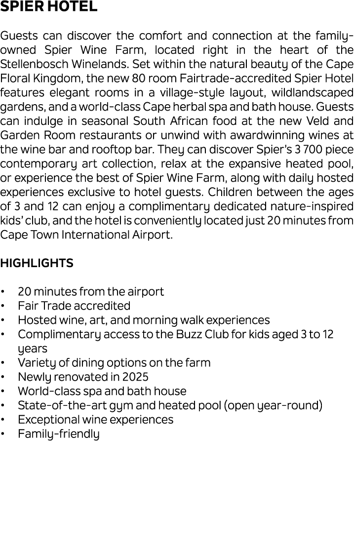 Spier Hotel Guests can discover the comfort and connection at the family owned Spier Wine Farm, located right in the ...