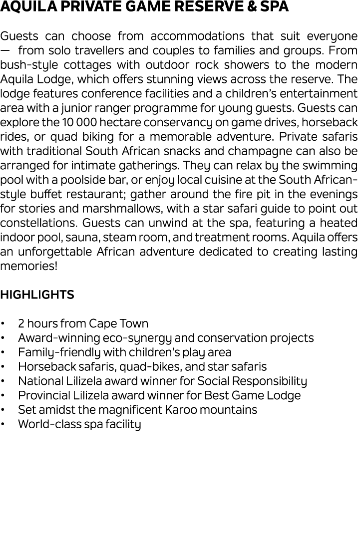 Aquila Private Game Reserve & Spa Guests can choose from accommodations that suit everyone — from solo travellers and...