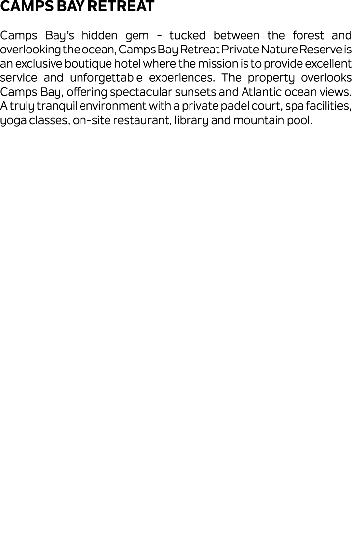 Camps Bay Retreat Camps Bay’s hidden gem tucked between the forest and overlooking the ocean, Camps Bay Retreat Priva...