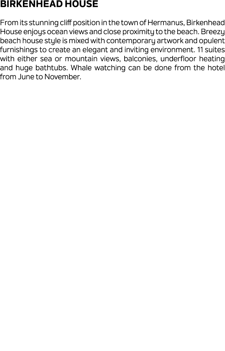 Birkenhead House From its stunning cliff position in the town of Hermanus, Birkenhead House enjoys ocean views and cl...