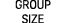 GROUP SIZE