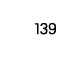 139