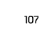 107
