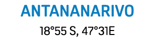 ANTANANARIVO 18°55 S, 47°31E 
