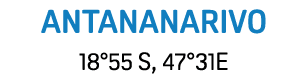 ANTANANARIVO 18°55 S, 47°31E 