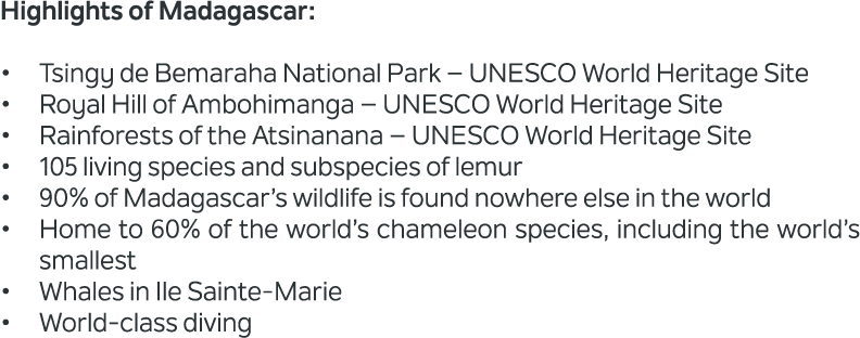 Highlights of Madagascar: • Tsingy de Bemaraha National Park – UNESCO World Heritage Site • Royal Hill of Ambohimanga...